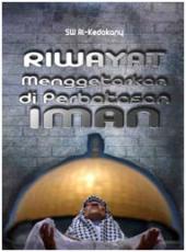 Kisah Menggetarkan di Perbatasan Iman